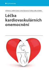 Léčba kardiovaskulárních onemocnění - Jiří Vítovec, Jindřich & Lenka Špinarovi