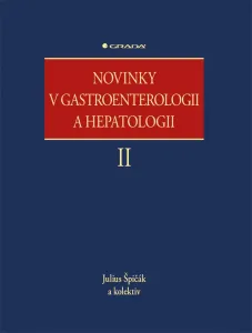 Novinky v gastroenterologii a hepatologii II, Špičák Julius #3261214