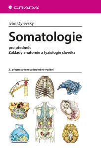 Somatologie pro předmět Základy anatomie - Ivan Dylevský