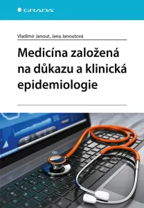 Medicína založená na důkazu a klinická epidemiologie, Janout Vladimír #3311972