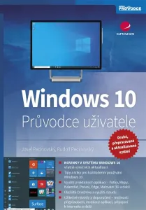 Windows 10 - Průvodce uživatele - Rudolf, Josef Pecinovský, Pecinovský