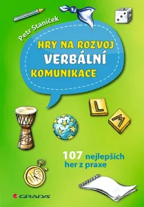Hry na rozvoj verbální komunikace - 107 - Petr Staníček