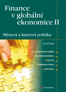 Finance v globální ekonomice II: Měnová a kurzová politika, Jílek Josef