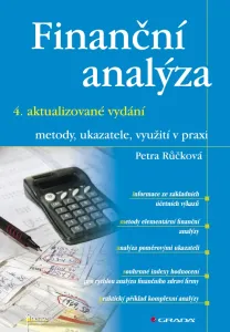 Finanční analýza - 4. rozšířené vydání, Růčková Petra