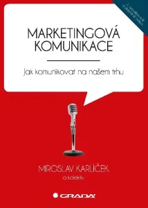 Marketingová komunikace, Karlíček Miroslav #3688411
