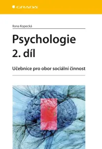 Psychologie 2. díl, Kopecká Ilona #3235479