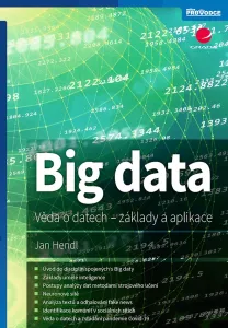 Big data - Věda o datech, základy a apli - Hendl Jan