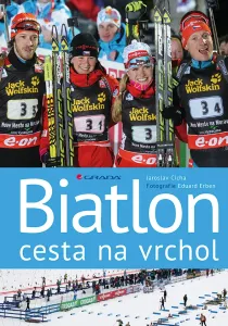 Biatlon - cesta na vrchol, Erben Eduard #3256813