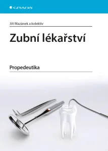 Zubní lékařství, Mazánek Jiří #3241831