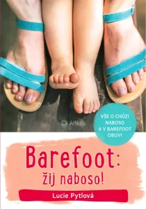 Barefoot: žij naboso!, Pytlová Lucie #3298785