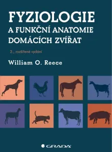 Fyziologie a funkční anatomie domácích zvířat, Reece O. William