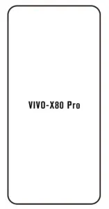 Hydrogel - ochranná fólie - Vivo X80 Pro (case friendly)