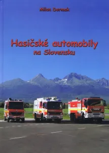 Hasičské automobily na Slovensku - Milan Dermak