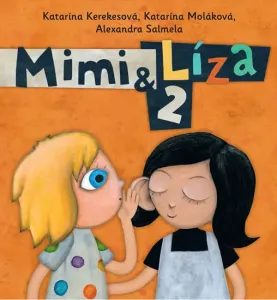 Mimi a Líza 2 - Katarína Kerekesová #3921367