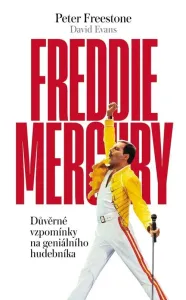 Freddie Mercury - Peter Freestone, David Evans