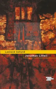 Laskavé bohyně - 2. vydání - Jonathan Littell