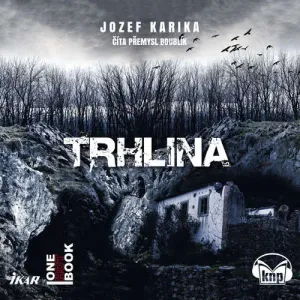 Trhlina - Jozef Karika (mp3 audiokniha) #3663331