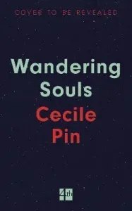 Wandering Souls -  Cecile Pin