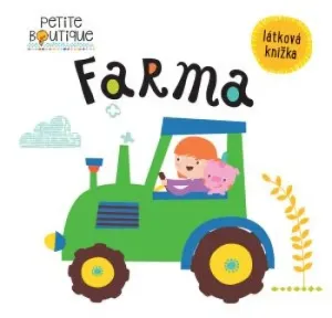 Petite Boutique Farma, látková knižka - Véronique Petit