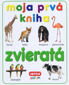 Moja prvá kniha - zvieratá