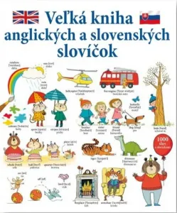 Veľká kniha anglických a slovenských slovíčok - Kolektív autorov