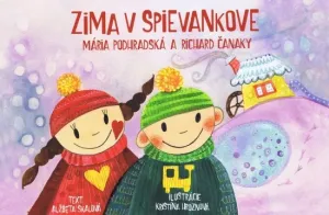Zima v Spievankove-Mária Podhradská a Richard Čanaky - Alžbeta Skalová