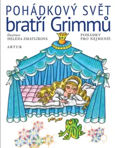 Pohádkový svět bratří Grimmů - Jakob Grimm, Wilhelm Grimm