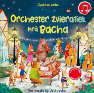 Orchester zvieratiek hrá Bacha - Kolektív autorov
