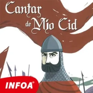El Cantar de Mio Cid (ES) - Autor Neznámy (mp3 audiokniha)