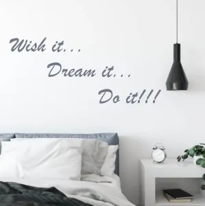 Nálepka - Wish it, dream it, do it