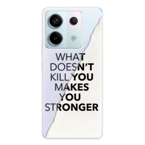 Odolné silikónové puzdro iSaprio - Makes You Stronger - Xiaomi Redmi Note 13 Pro 5G / Poco X6 5G