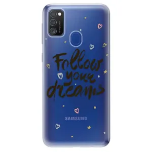 Odolné silikónové puzdro iSaprio - Follow Your Dreams - black - Samsung Galaxy M21
