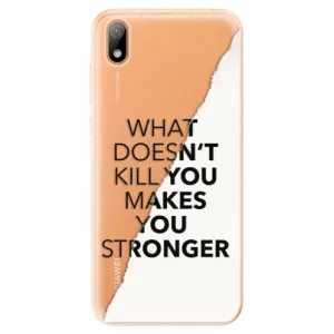 Odolné silikónové puzdro iSaprio - Makes You Stronger - Huawei Y5 2019