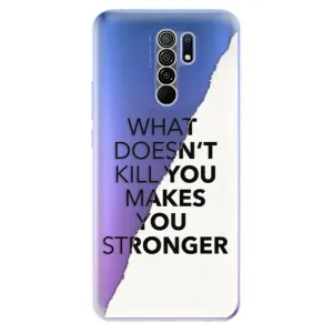 Odolné silikónové puzdro iSaprio - Makes You Stronger - Xiaomi Redmi 9