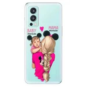 Odolné silikónové puzdro iSaprio - Mama Mouse Blond and Girl - OnePlus Nord 2 5G