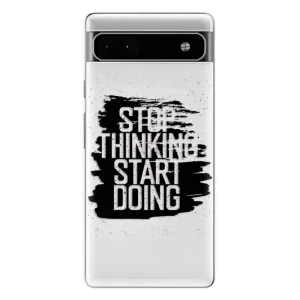 Odolné silikónové puzdro iSaprio - Start Doing - black - Google Pixel 6a 5G