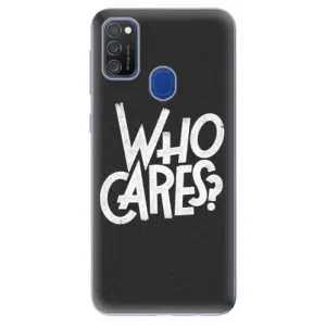 Odolné silikónové puzdro iSaprio - Who Cares - Samsung Galaxy M21