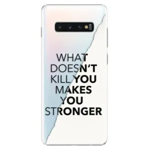Plastové puzdro iSaprio - Makes You Stronger - Samsung Galaxy S10+