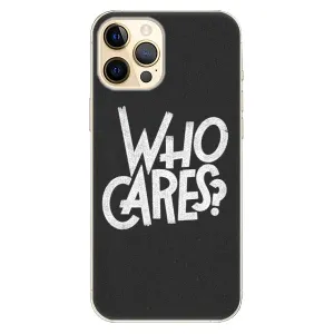 Plastové puzdro iSaprio - Who Cares - iPhone 12 Pro Max
