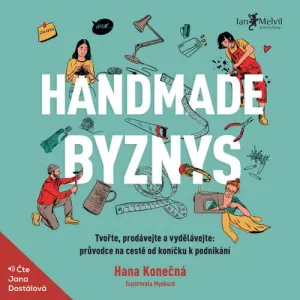 Handmade byznys - Hana Konečná (mp3 audiokniha)
