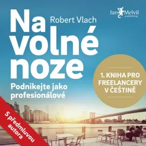 Na volné noze - Robert Vlach (mp3 audiokniha)
