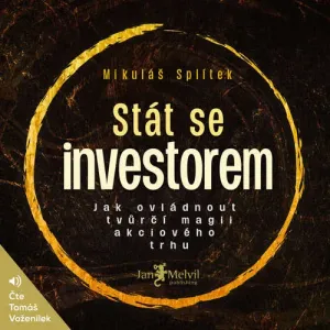 Stát se investorem - Mikuláš Splítek (mp3 audiokniha)