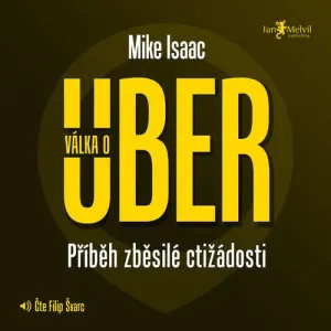 Válka o Uber - Mike Isaac (mp3 audiokniha)