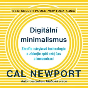 Digitální minimalismus - Cal Newport (mp3 audiokniha)