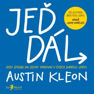 Jeď dál - Austin Kleon (mp3 audiokniha)