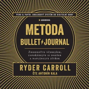 Metoda Bullet Journal - Ryder Carroll (mp3 audiokniha)