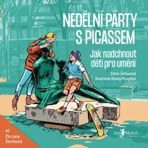 Nedělní párty s Picassem - Silvie Šeborová (mp3 audiokniha)