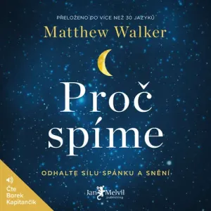 Proč spíme - Matthew Walker (mp3 audiokniha)