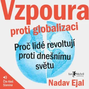 Vzpoura proti globalizaci - Nadav Eyal (mp3 audiokniha)