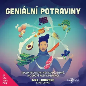 Geniální potraviny - Paul Grewal, Max Lugavere (mp3 audiokniha)